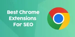 Best chrome extensions for SEO