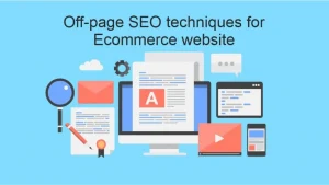 Off page SEO on E-Commerce